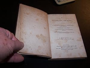 The Seaman's Friend Containing A Treatise on Practical Seamanship with Plates