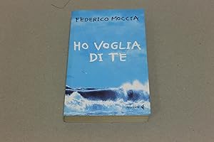 Seller image for HO VOGLIA DI TE for sale by Amarcord libri