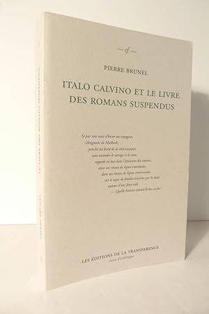 Bild des Verkufers fr Italo Calvino et le livre des romans suspendus. Si par une nuit d'hiver un voyageur zum Verkauf von Librairie Orphe