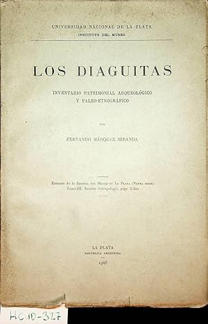 Los diaguitas : inventario patrimonial arqueológico y paleo-etnográfico