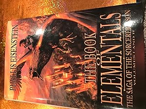 THE BOOK OF ELEMENTALS The saga of the Sorcerer's son vol 1&2