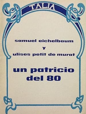 Seller image for Un patricio del 80. for sale by Girol Books Inc.