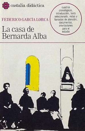 Image du vendeur pour La casa de Bernarda Alba. mis en vente par Girol Books Inc.