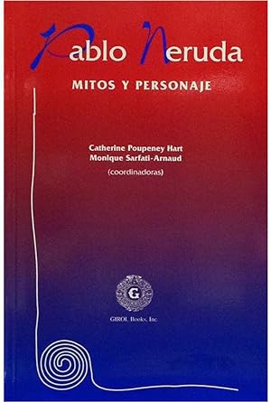 Seller image for Pablo Neruda: mitos y personaje. for sale by Girol Books Inc.