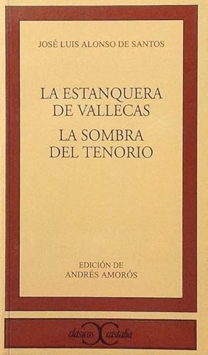 Imagen del vendedor de La estanquera de Vallecas; La sombra del Tenorio. a la venta por Girol Books Inc.