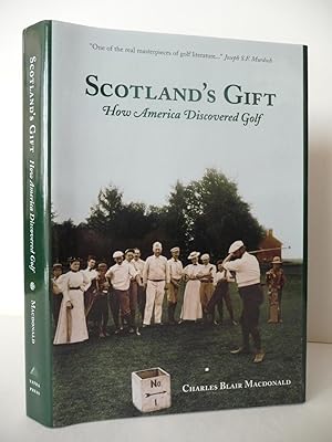 Scotland's Gift: How America Discovered Golf