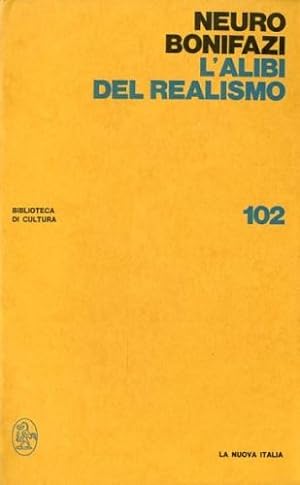 Bild des Verkufers fr L'alibi del realismo. zum Verkauf von LIBET - Libreria del Riacquisto