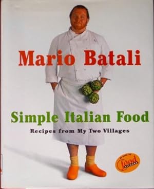Imagen del vendedor de Simple Italian Food: Recipes From My Two Villages a la venta por Canford Book Corral