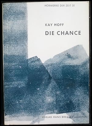 Seller image for Die Chance - signiert Hrwerke der Zeit 31 for sale by ANTIQUARIAT Franke BRUDDENBOOKS