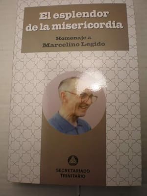 Bild des Verkufers fr El esplendor de la misericordia. Homenaje a Marcelino Legido zum Verkauf von Librera Antonio Azorn