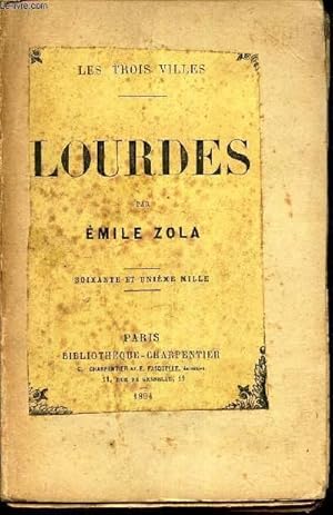 LOURDES by ZOLA EMILE: bon Couverture rigide (1894) | Le-Livre