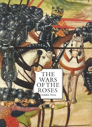 The War of the Roses: A Concise History with 126 Illustrations