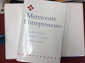 Immagine del venditore per Mennonite Entrepreneurs (Center Books in Anabaptist Studies) venduto da footnotes