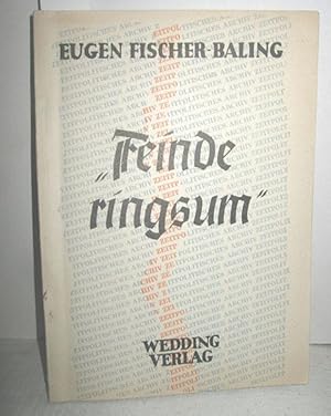 Seller image for Feinde ringsum" (Eine kritische Betrachtung) for sale by Antiquariat Zinnober