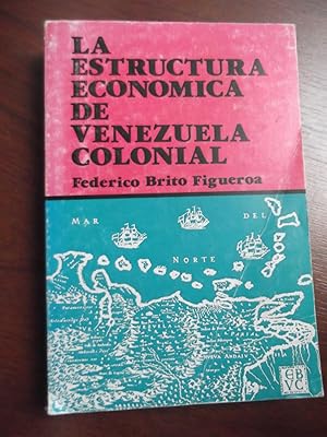 Seller image for La Estructura Econmica De Venezuela Colonial for sale by Libreria Babel