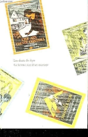 Bild des Verkufers fr LES DENTS DU TIGRE - LA FEMME AUX DEUX SOURIRES zum Verkauf von Le-Livre