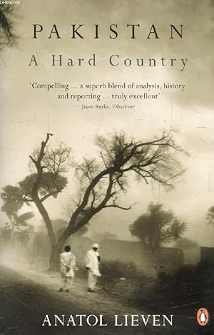 Seller image for PAKISTAN, A HARD COUNTRY for sale by Le-Livre