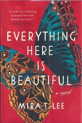 Seller image for Everything Here Is Beautiful for sale by BJ's Book Barn
