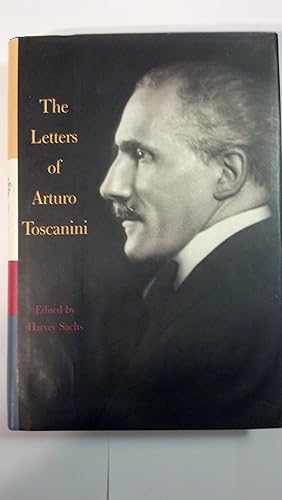Immagine del venditore per The Letters of Arturo Toscanini venduto da Early Republic Books