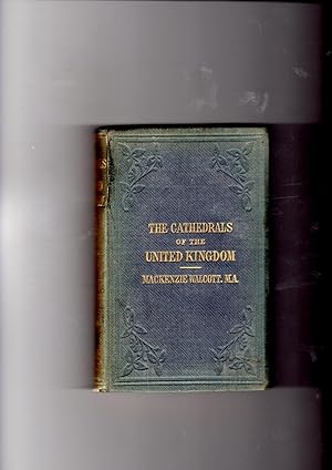 Seller image for The Cathedrals of the United Kingdom: Their history, architecture, monuments, and traditions. With short notes of the chief objects of interest in each cathedral city and a popular introduction to church architecture. for sale by Gwyn Tudur Davies