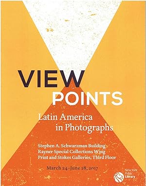 View Points - Latin America in Photographs (NYPL Exhibit)