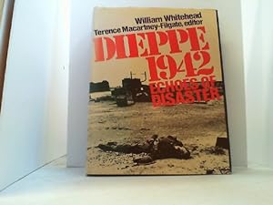 Seller image for Dieppe 1942. Echos of Disaster. for sale by Antiquariat Uwe Berg