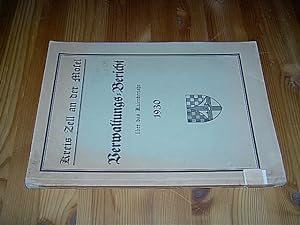 Kreis Zell an der Mosel. Verwaltungs-Bericht [Verwaltungsbericht] über das Kalenderjahr 1930.