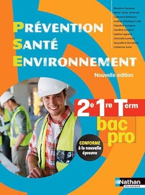 prevention sante environnement 2e/1re/term bac pro - ed. 2015 livre de l'eleve