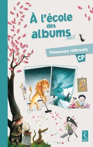 Bild des Verkufers fr A L'ECOLE DES ALBUMS CP - SERIE 2 : panneaux rfrents zum Verkauf von Chapitre.com : livres et presse ancienne