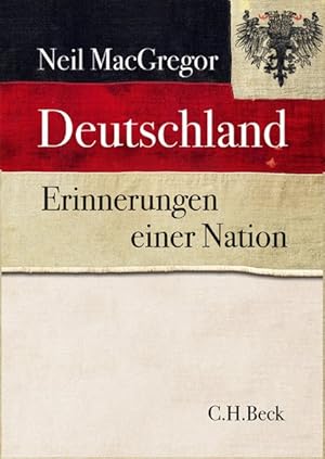 Bild des Verkufers fr Deutschland: Erinnerungen einer Nation - mit 335 farbigen Abbildungen und 8 Karten zum Verkauf von Antiquariat Armebooks