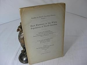 Image du vendeur pour Race Elements in the White Population of North Carolina mis en vente par Frey Fine Books