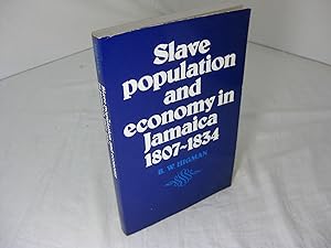 Bild des Verkufers fr Slave Population and Economy in Jamaica 1807-1834 zum Verkauf von Frey Fine Books