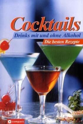 Bild des Verkufers fr Cocktails : Drinks mit und ohne Alkohol ; die besten Rezepte. Trautwein-Kchen-Edition zum Verkauf von Antiquariat Buchhandel Daniel Viertel