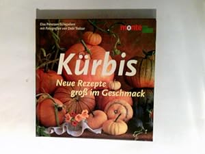 Seller image for Krbis : neue Rezepte gro im Geschmack. for sale by Antiquariat Buchhandel Daniel Viertel