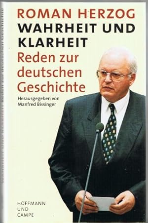 Bild des Verkufers fr Wahrheit und Klarheit : Reden zur deutschen Geschichte. zum Verkauf von Antiquariat Buchhandel Daniel Viertel
