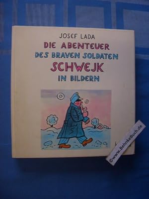 Seller image for Die Abenteuer des braven Soldaten Schwejk in Bildern : nach d. Roman von Jaroslav Hasek. Josef Lada. for sale by Antiquariat BehnkeBuch