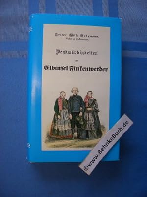 Denkwürdigkeiten der Elbinsel Finkenwerder sowie der benachbarten Eilande und Ortschaften : mit e...