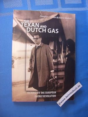 The Texan and Dutch Gas: Kicking Off The European Energy Revolution