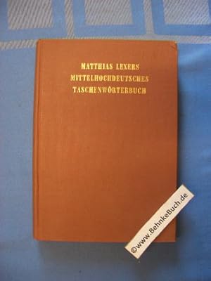 Bild des Verkufers fr Matthias Lexers mittelhochdeutsches Taschenwrterbuch. zum Verkauf von Antiquariat BehnkeBuch