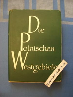 Immagine del venditore per Die polnischen Westgebiete. Mit Kartenbeilage. Mit Beitr. von Bohdan Gruchman [u.a.] venduto da Antiquariat BehnkeBuch