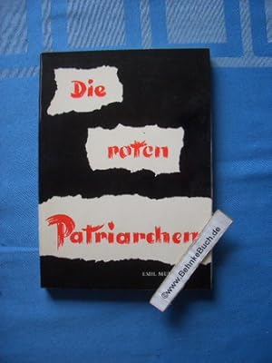 Bild des Verkufers fr Die roten Patriarchen : Studien zum Marxismus. Emil Muhler / Schriftenreihe der Christlich-Sozialen Union in Bayern ; Bd. VI zum Verkauf von Antiquariat BehnkeBuch