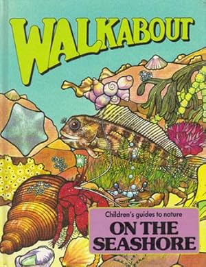 Image du vendeur pour WALKABOUT: ON THE SEASHORE mis en vente par Black Stump Books And Collectables