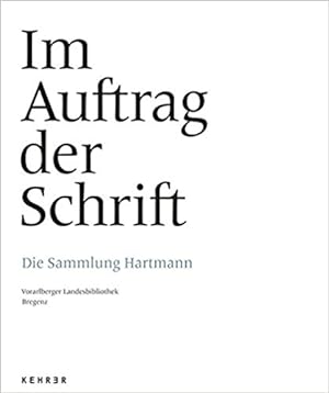 Imagen del vendedor de Im Auftrag der Schrift. - Die Sammlung Hartmann. a la venta por BuchKunst-Usedom / Kunsthalle