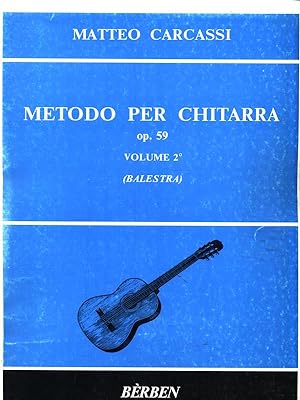 Metodo per chitarra op. 59 - Volume 2 (Balestra)