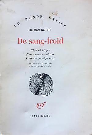 De sang froid (In cold blood), récit véridique d'un meurtre multiple et de ses conséquences)