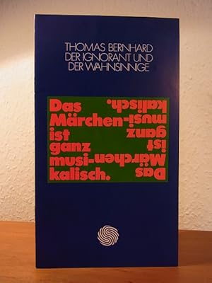 Seller image for Der Ignorant und der Wahnsinnige. Programm for sale by Antiquariat Weber