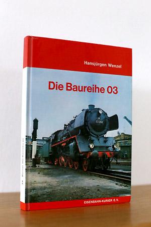 Bild des Verkufers fr Die Baureihe 03 (Deutsche Dampflokomotiven, Band 8) zum Verkauf von AMSELBEIN - Antiquariat und Neubuch