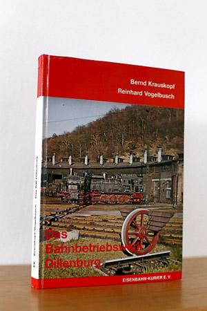 Bild des Verkufers fr Das Bahnbetriebswerk Dillenburg (Deutsche Bahnbetriebswerke, Band 1) zum Verkauf von AMSELBEIN - Antiquariat und Neubuch