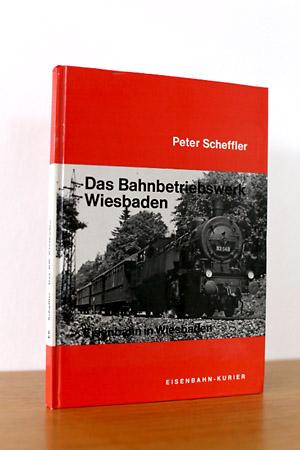 Bild des Verkufers fr Das Bahnbetriebswerk Wiesbaden (Deutsche Bahnbetriebswerke, Band 2) zum Verkauf von AMSELBEIN - Antiquariat und Neubuch