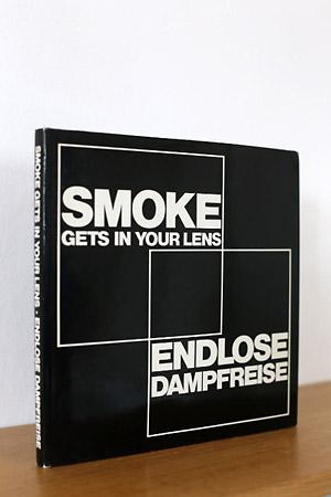 Immagine del venditore per Smoke gets in your lens - Endlose Dampfreise venduto da AMSELBEIN - Antiquariat und Neubuch